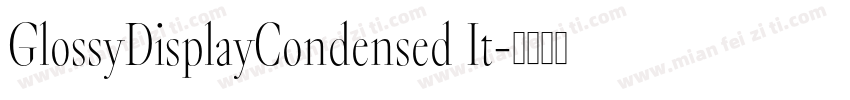 GlossyDisplayCondensed It字体转换